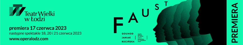 Baner internetowy do  „Fausta" w Łodzi © Teatr Wielki w Łodzi 