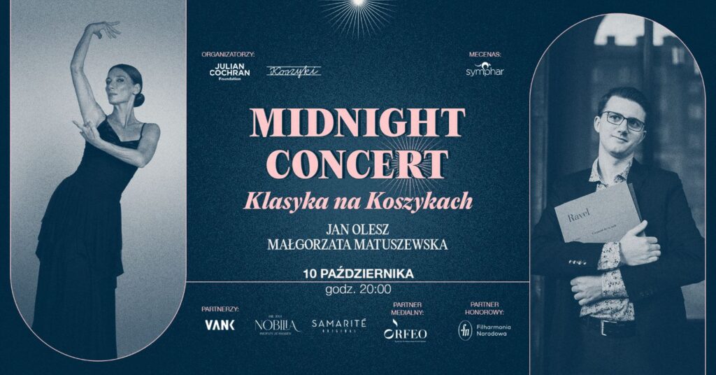 „Klasyka na Koszykach - Midnight Concert”, 10 października 2023 roku o godz. 20.00