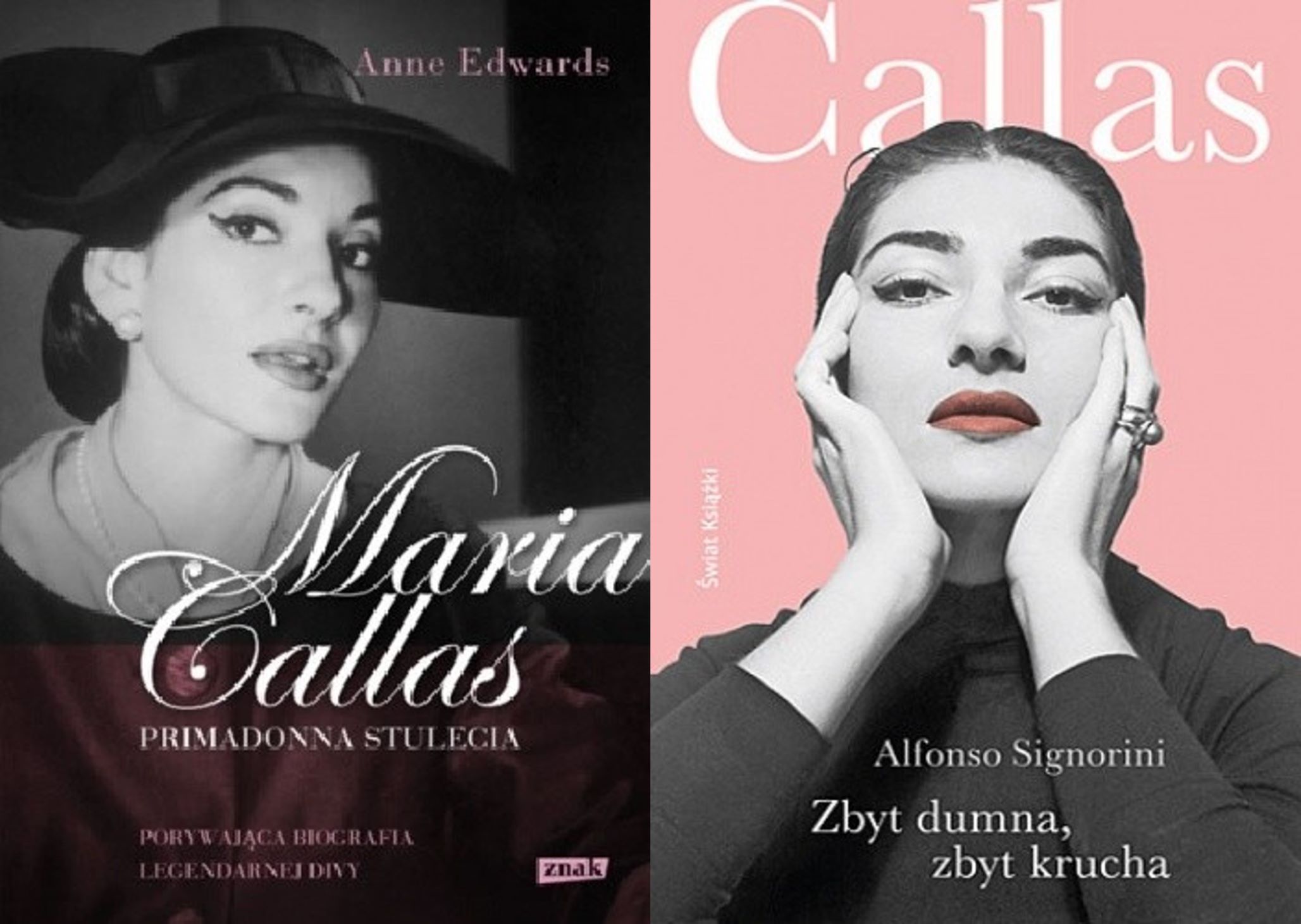 Anne Edwards, „Maria Callas. Primadonna stulecia” / Alfonso Signorini, „Zbyt dumna, zbyt krucha” © archiwum prywatne