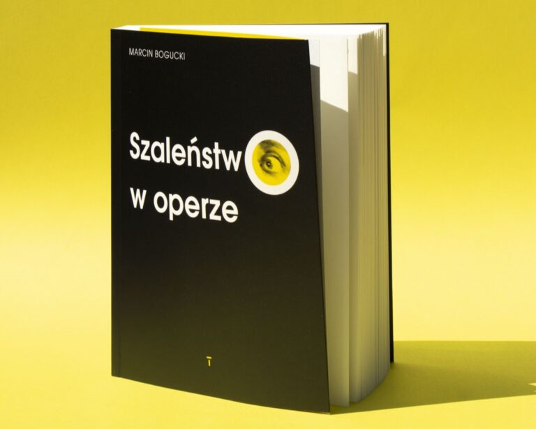 Analiza obłędu i historia histerii. „Szaleństwo w operze”, książka Marcina Boguckiego w wydawnictwie „słowo/obraz terytoria”