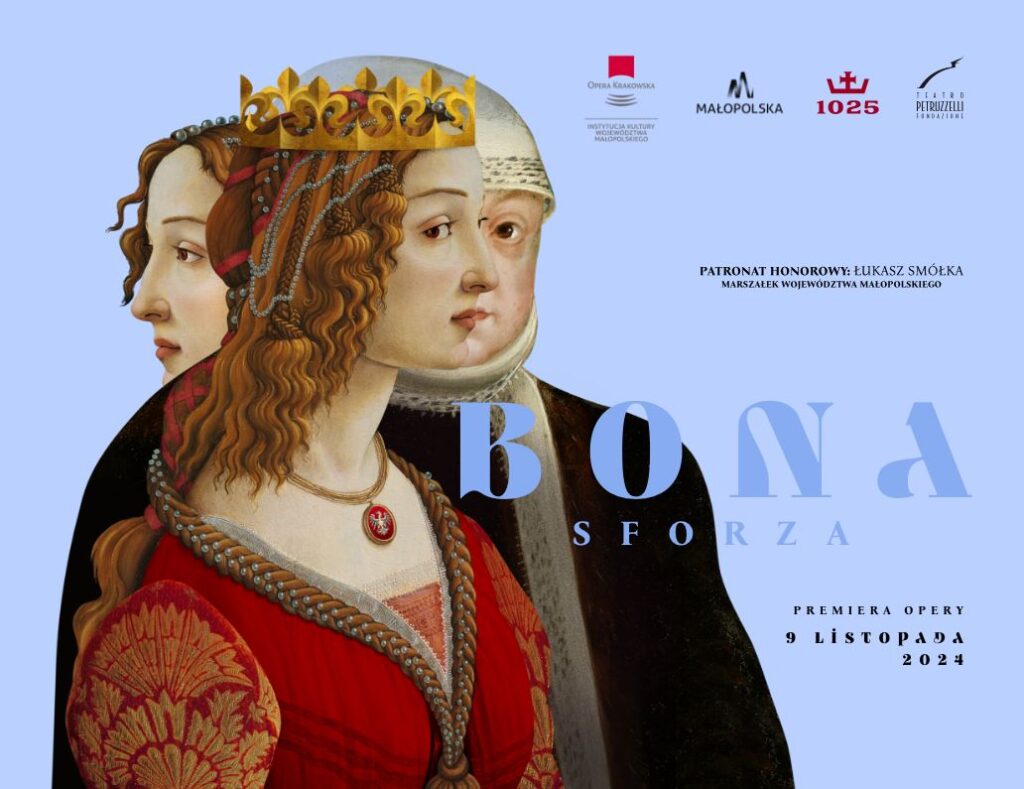 Plakat do „Bony Sforzy” w Operze Krakowskiej © Katarzyna Zapart