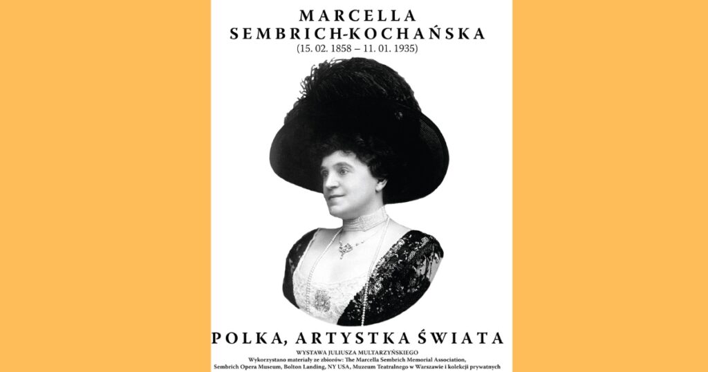 Plakat wystawy „Marcella Sembrich-Kochańska. Polka. Artystka Świata” w w Filharmonii Świętokrzyskiej w Kielcach © materiały prasowe
