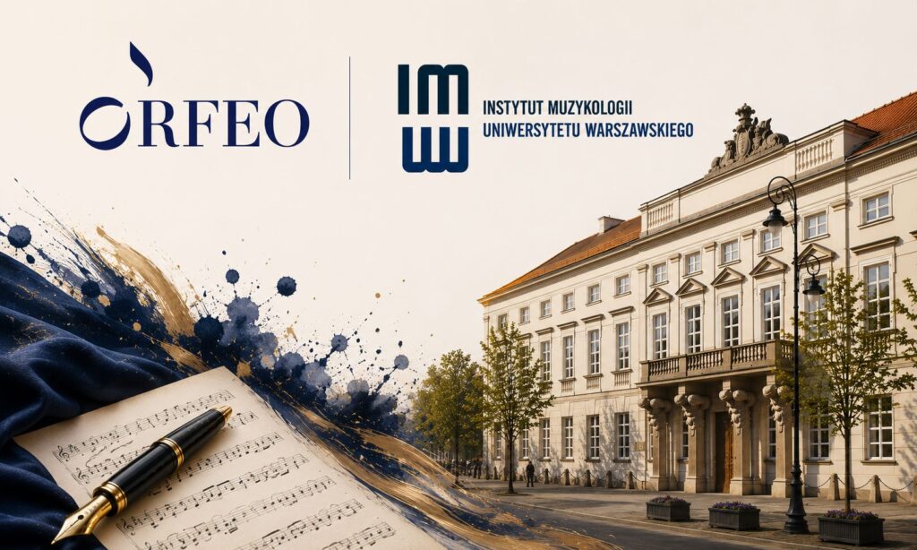 Nowy projekt ORFEO i Instytut Muzykologii Uniwersytetu Warszawskiego © materiały prasowe