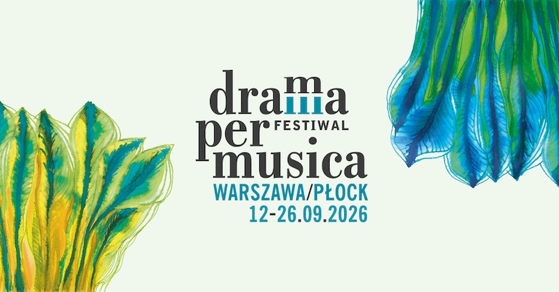 Festiwal Dramma per Musica 2026 © materiały organizatorów